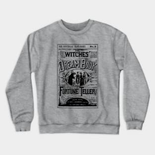 Witches' Dream Book and Fortune Teller Crewneck Sweatshirt